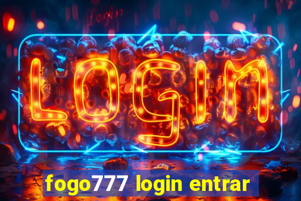 fogo777 login entrar